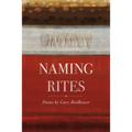 Naming Rites: Poems