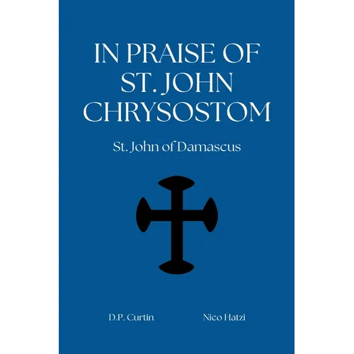 In Praise of St. John Chryosostom
