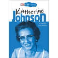 DK Life Stories: Katherine Johnson
