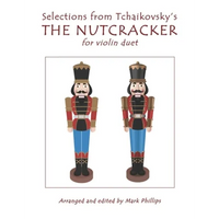 Selections from Tchaikovsky's THE NUTCRACKER for violin duet - Paperback