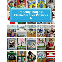 Dancing Dolphin Plastic Canvas Patterns 6: DancingDolphinPatterns.com - Paperback