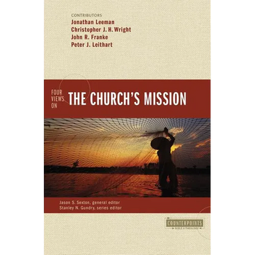 The Four Views on the Church's Mission - Paperback