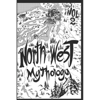 North West Mythology Volume 2 - Paperback