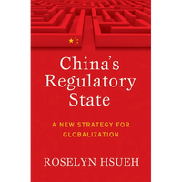 China's Regulatory State: A New Strategy for Globalization - Paperback