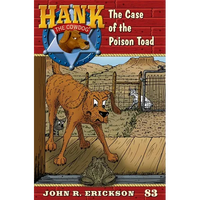 Case of the Poison Toad: Hank the Cowdog Book 83 - Paperback