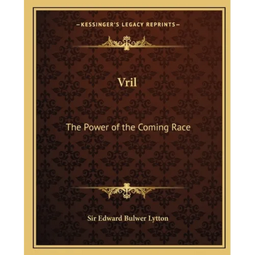 Vril: The Power of the Coming Race - Paperback