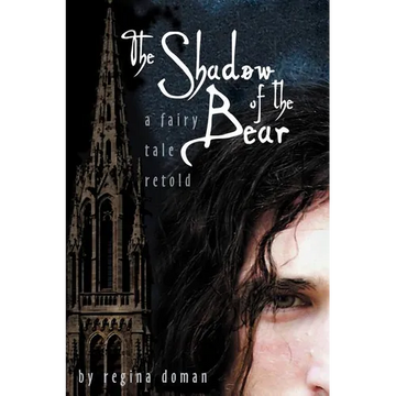 The Shadow of the Bear: A Fairy Tale Retold - Paperback