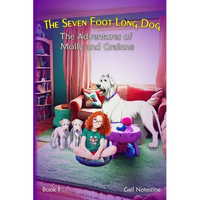 The Seven Foot Long Dog: A Molly and Grainne Story (Book 1) - Paperback
