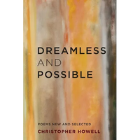 Dreamless and Possible: Poems New and Selected - Paperback