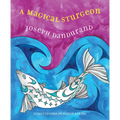 A Magical Sturgeon