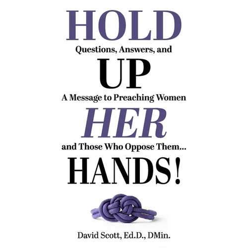 Hold Up Her Hands