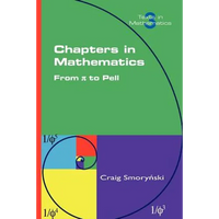 Chapters in Mathematics. from Pi to Pell - Paperback