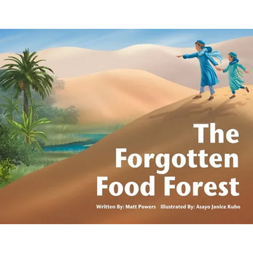 The Forgotten Food Forest - Paperback