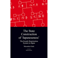 The State Construction of 'Japaneseness': The Koseki Registration System in Japan - Paperback