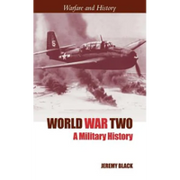 World War Two: A Military History - Paperback