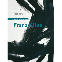 Franz Kline: The Artist's Materials - Paperback
