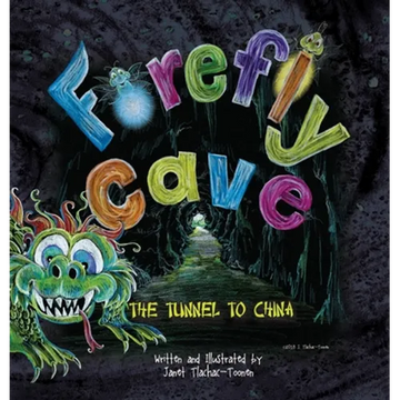 Firefly Cave The Tunnel to China - Hardcover