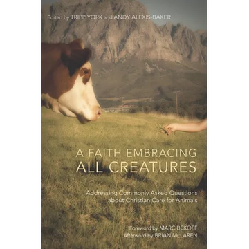 A Faith Embracing All Creatures - Paperback