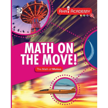 Math on the Move! The Math of Motion - Paperback