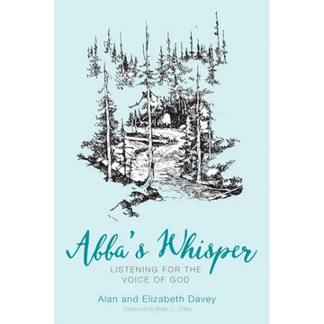 Abba's Whisper: Listening for the Voice of God - Paperback
