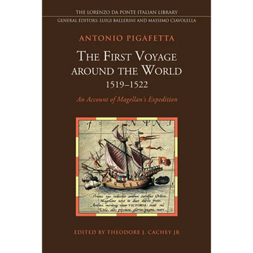 The First Voyage Around the World, 1519-1522: An Account of Magellan's Expedition - Paperback