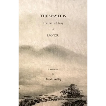 The Way It Is: The Tao Te Ching of Lao Tzu - Paperback