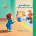 Baby's Big Day: A Daycare Adventure
