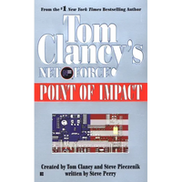 Tom Clancy's Net Force: Point of Impact - Mass Market Paperbound