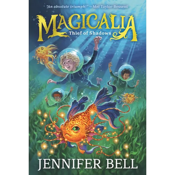 Magicalia: Thief of Shadows: (A Middle Grade Fantasy Novel Where Secrets, Emotions, and Magic Collide) - Paperback