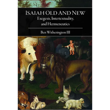 Isaiah Old and New: Exegesis, Intertextuality, and Hermeneutics - Paperback