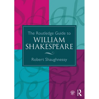 The Routledge Guide to William Shakespeare - Paperback