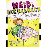 Heidi Heckelbeck and the Tie-Dyed Bunny - Paperback
