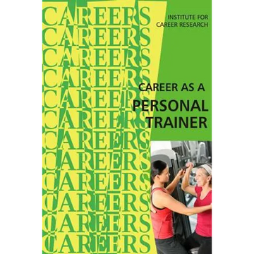 Career as a Personal Trainer - Paperback