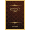Instructions For Managing Bees (1733)