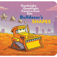 Bulldozer's Shapes: Goodnight, Goodnight, Construction Site - Board Book