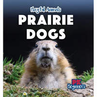 Prairie Dogs - Library Binding