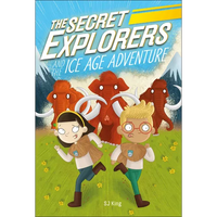 The Secret Explorers and the Ice Age Adventure - Paperback
