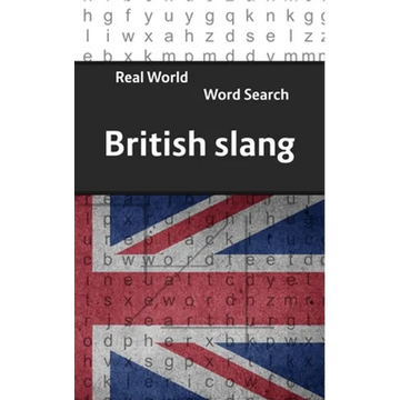 Real World Word Search: British Slang - Paperback