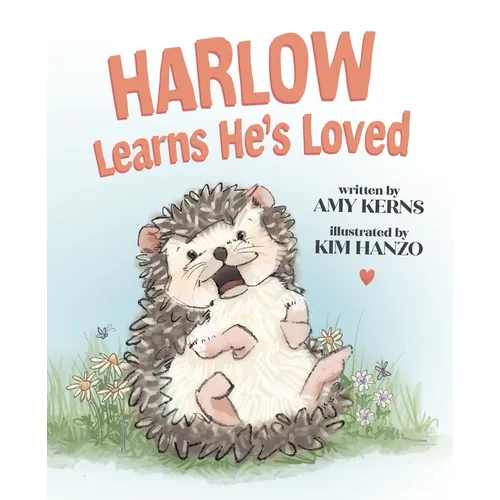 Harlow Learns He's Loved