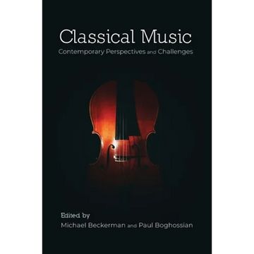 Classical Music: Contemporary Perspectives and Challenges - Paperback