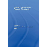 Einstein, Relativity and Absolute Simultaneity - Paperback