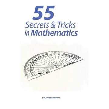 55 Secrets & Tricks of Mathematics - Paperback