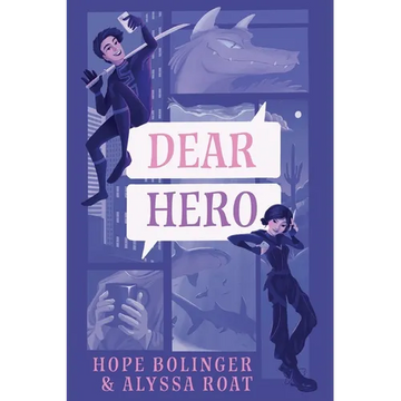 Dear Hero: Every Hero Needs a Villain, Every Villain Needs a Hero - Paperback