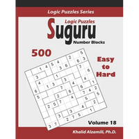 Suguru Logic Puzzles (Number Blocks): 500 Easy to Hard (10x10): : Keep Your Brain Young - Paperback