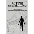 Acting The Australian Way