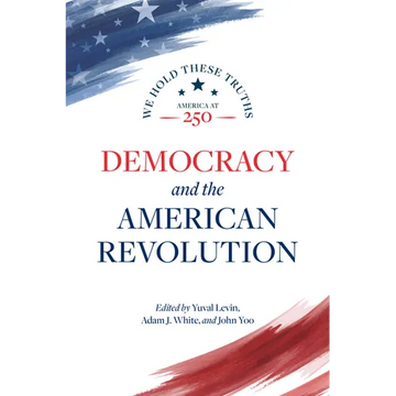 Democracy and the American Revolution - Paperback