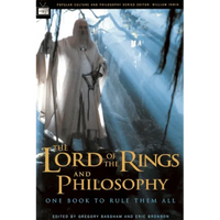 The Lord of the Rings and Philosophy: One Book to Rule Them All - Paperback
