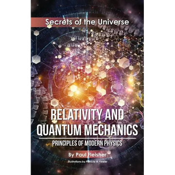 Relativity and Quantum Mechanics: Principles of Modern Physics - Paperback