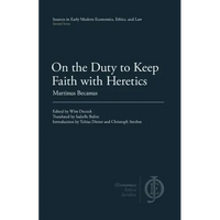 On the Duty to Keep Faith with Heretics - Paperback