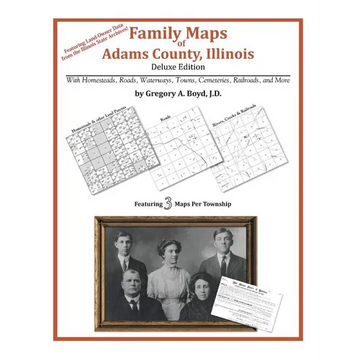 Family Maps of Adams County, Illinois - Paperback